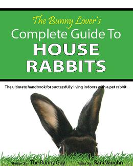 The Bunny Lover's Complete Guide To House Rabbits book cover image